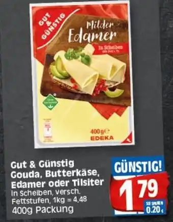 Elli Markt Gut & Gunstig Gouda, Butterkase, Edamer o. Tilsiter 400g Angebot