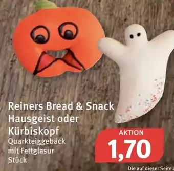 Feneberg Reiners Bread & Snack Hausgeist oder Kürbiskopf Angebot