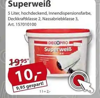 Sonderpreis Baumarkt Decopro Superweiß Angebot