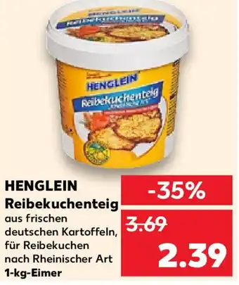 Kaufland HENGLEIN Reibekuchentelg 1 kg Eimer Angebot