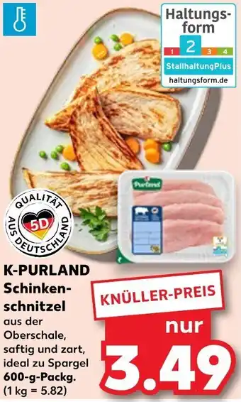 Kaufland K-PURLAND Schinken- schnitzel 600 g Packg. Angebot