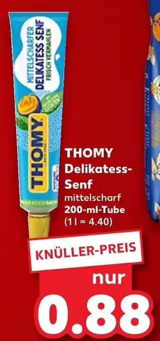 Kaufland THOMY Delikatess- Senf mittelscharf 200-ml-Tube Angebot