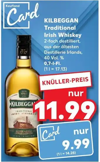 Kaufland KILBEGGAN Traditional Irish Whiskey 0,7 l Fl. Angebot