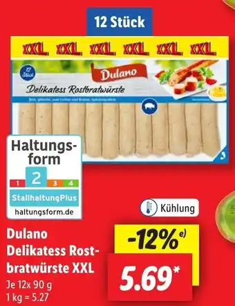 Lidl Dulano Delikatess Rostbratwürste XXL 12x90 g Angebot