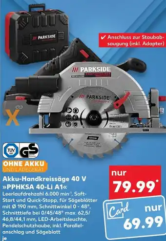 Kaufland PARKSIDE Akku-Handkreissäge 40 V ,,PPHKSA 40-Li A1" Angebot