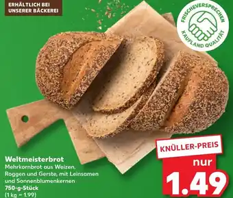 Kaufland Weltmeisterbrot 750 g Stück Angebot