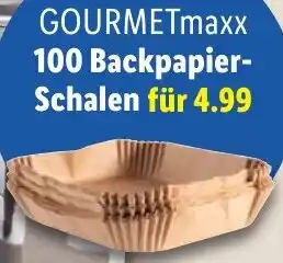 Lidl GOURMETmaxx 100 Backpapier Schalen Angebot