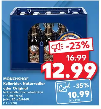 Kaufland MÖNCHSHOF Kellerbier, Naturradler oder Original Naturradler auch alkoholfrei 20*500ml Angebot