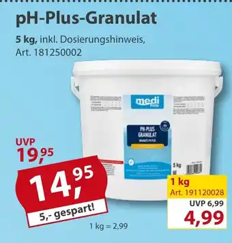 Sonderpreis Baumarkt Medi POOL pH-Plus-Granulat 5kg Angebot