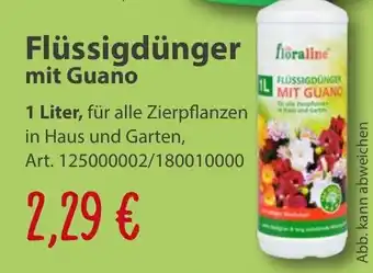 Sonderpreis Baumarkt floraline Flüssigdünger mit Guano 1L Angebot