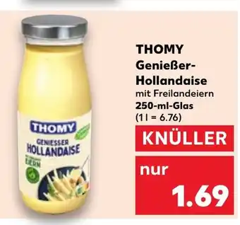 Kaufland THOMY Genießer- Hollandaise 250 ml Glas Angebot