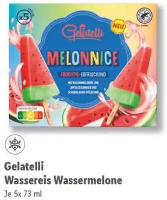 Lidl Gelatelli Wassereis Wassermelone 5x73 ml Angebot