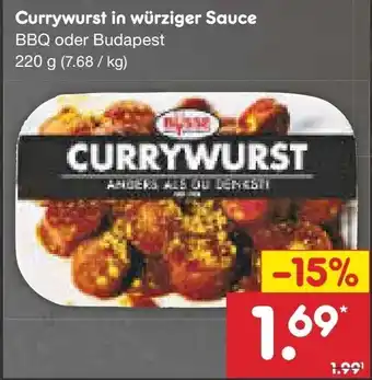 Netto Marken-Discount Currywurst in würziger Sauce BBQ oder Budapest 220 g Angebot