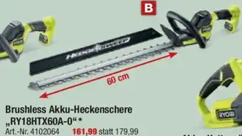 toom Baumarkt RYOBI Brushless Akku-Heckenschere ,,RY18HTX60A-0" Angebot