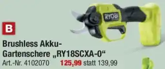 toom Baumarkt RYOBI Brushless Akku Gartenschere ,,RY18SCXA-0" Angebot