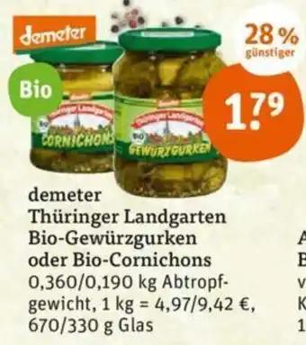 tegut demeter Thuringer Landgarten Bio-Gewurzgurken o. Bio-Cornichons 670/330g Angebot