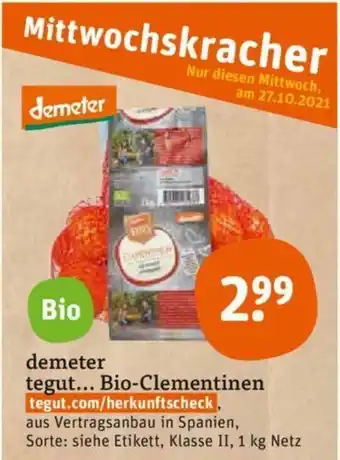 tegut Demeter tegut... Bio-Clementinen 1kg Angebot