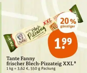 tegut Tante Fanny frischer Blech-Pizzateig XXL 550g Angebot