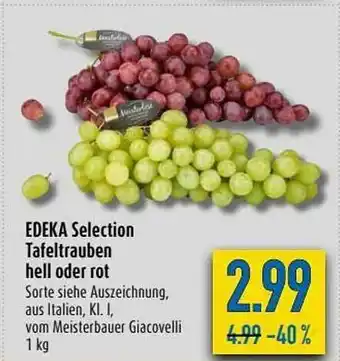 diska Edeka Selection Tafeltrauben Hell Oder Rot Angebot