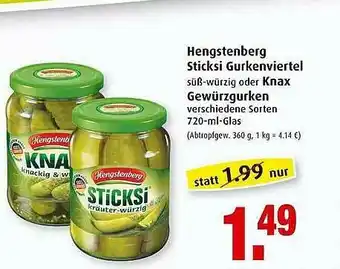 Markant Hengstenberg Sticksi Gurkenviertel Oder Knax Gewürzgurken Angebot