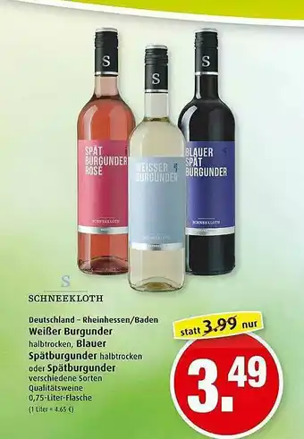 Markant Schneekloth Weißer Burgunder Blauer Spätburgunder Angebot