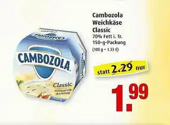 Markant Cambozola Weichkäse Classic Angebot