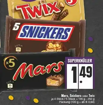 E-Center Mars, Snickers Oder Twix Angebot