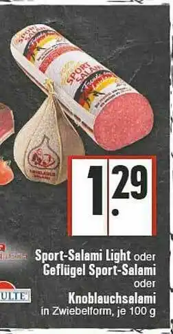 E-Center Sport-salami Light Oder Geflügel Sport-salami Oder Knoblauchsalami Angebot