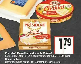 E-Center President Carré Gourmet Oder Lde Crémiot Oder Coeur De Lion Angebot