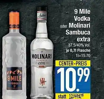 E-Center 9 Mile Vodka Oder Molinari Sambuca Extra Angebot