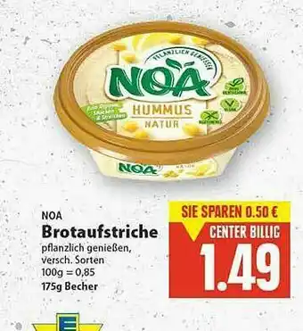 E-Center Noa Brotaufstriche Angebot