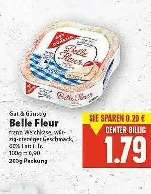 E-Center Gut & Günstig Belle Fleur Angebot