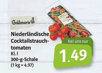 Markant Markt Niederländische Cocktailstrauch-tomaten Goldmarie Angebot