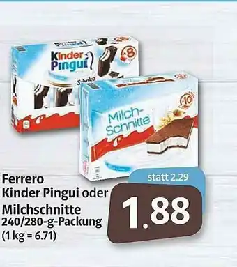 Markant Markt Ferrero Kinder Pingui Oder Milchschnitte Angebot