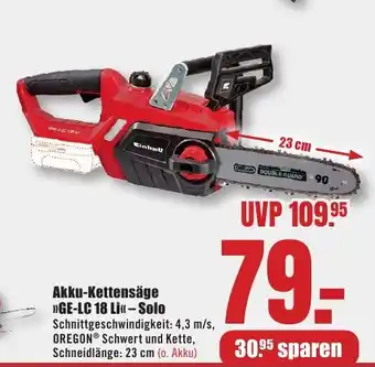 B1 Discount Baumarkt Einhell Akku-Kettensäge GE-LC 18 Li-Solo Angebot