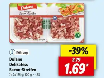 Lidl Dulano delikatess bacon-streifen Angebot