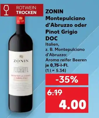 Kaufland ZONIN Montepulciano d'Abruzzo oder Pinot Grigio DOC 0,75 l Fl. Angebot