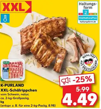 Kaufland K-PURLAND XXL-Schälrippchen Angebot