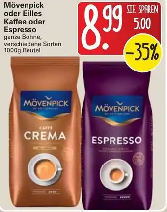 WEZ Mövenpick oder Eilles Kaffee oder Espresso 1000g Beutel Angebot