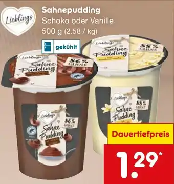 Netto Marken-Discount Lieblings Sahnepudding Schoko oder Vanille 500 g Angebot