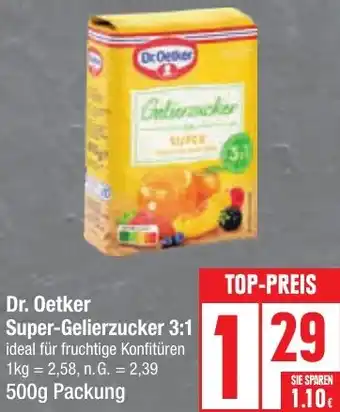 Edeka Dr. Oetker Super-Gelierzucker 3:1, 500g Packung Angebot