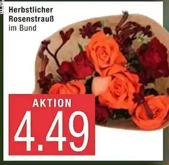 Marktkauf Herbstlicher Rosenstrauß Angebot