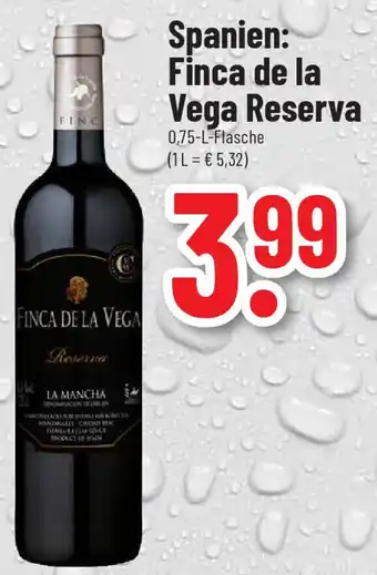 trinkgut Finca de la Vega Reserva 750ml Angebot