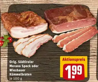 REWE Orig. südtiroler oder wiesbauer merano speck oder kümmelbraten Angebot