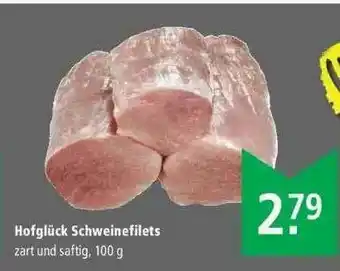 Marktkauf Hofglück Schweinefilets Angebot