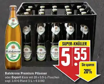 Scheck-in-Center Ratskrone Premium Pilsener Oder Export Angebot