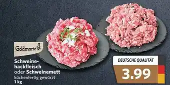 Combi Goldmarie Schweine Hackfleisch Oder Schweinemett Angebot