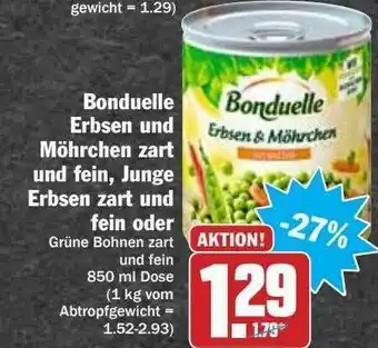 Hit Bonduelle Erbsen Und Möhrchen Zart Und Fein, Junge Erbsen Zart Und Fein Oder Angebot