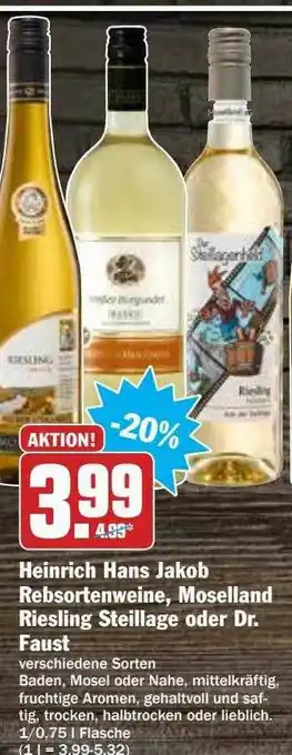 Hit Heinrich Hans Jakob Rebsortenweine, Moselland Riesling Steillage Oder Dr. Faust Angebot