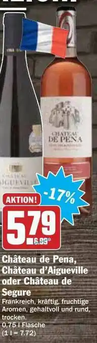 Hit Chateau De Pena, Chateau D'aigueville Oder Chateau De Segure Angebot